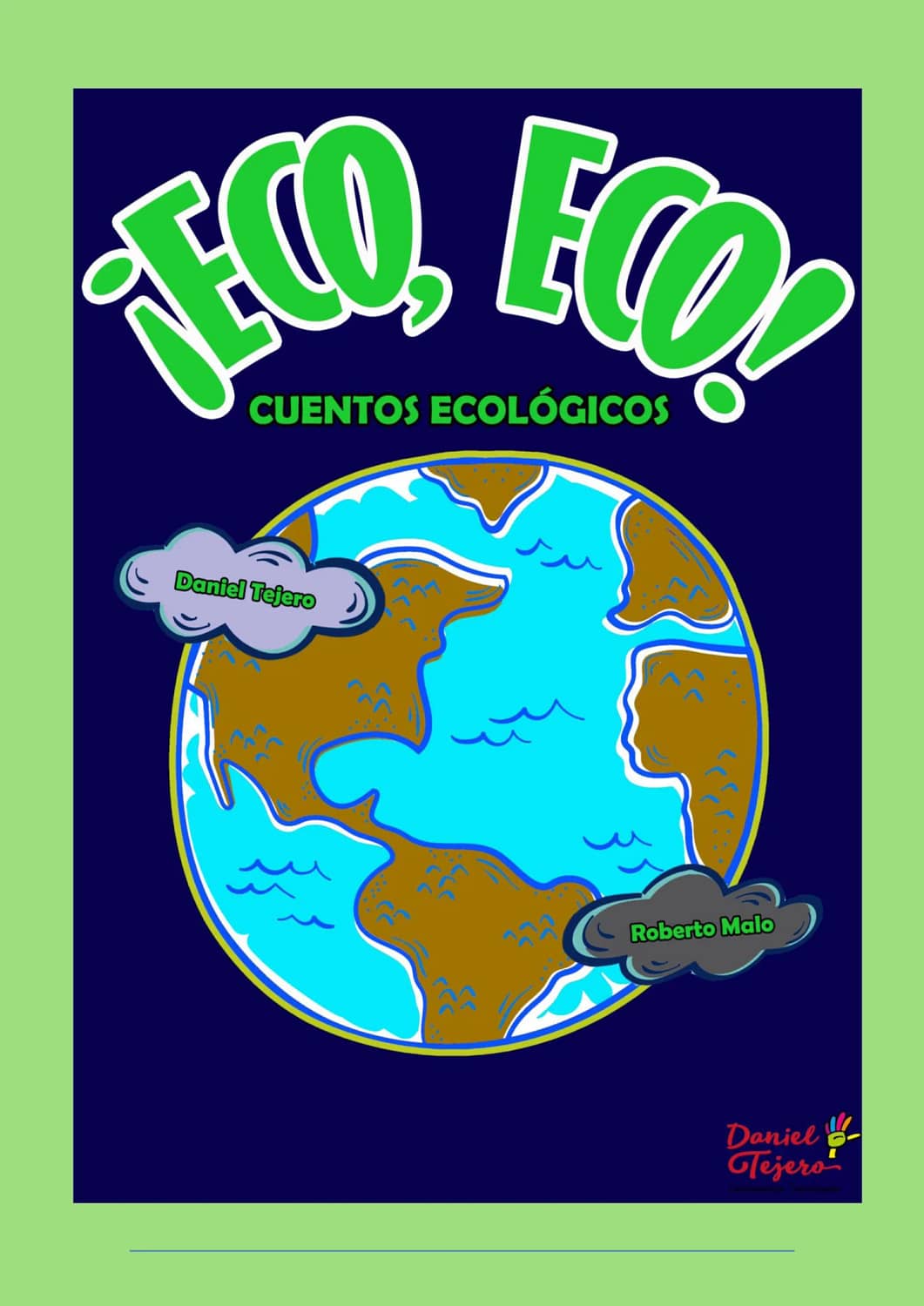 ¡Eco eco! Ecological stories. Storytelling